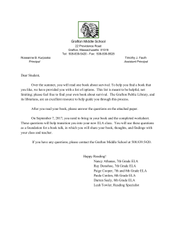 Grafton Middle School Dear Student, Over the summer, you will read