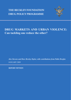 DRUG MARKETS AND URBAN VIOLENCE: