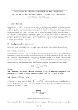 Lecture 39: Inability of Simultaneous Time and Band Limitedness 1