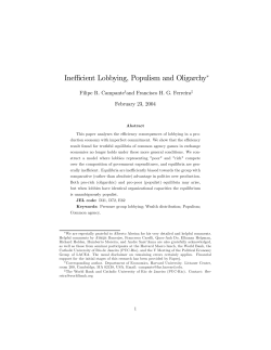 Inefficient Lobbying, Populism and Oligarchy&lowast;