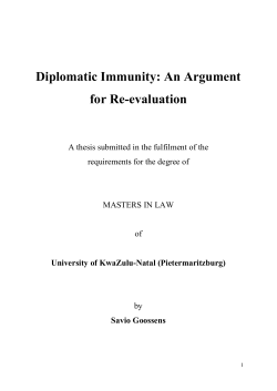 Diplomatic Immunity: An Argument for Re