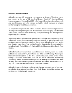 Gabrielle Jordan Williams Gabrielle, now age 13, became