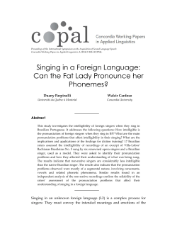 Singing in a Foreign Language: Can the Fat Lady Pronounce her