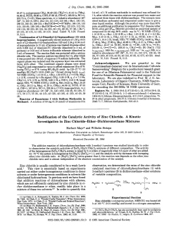 Modification of the Catalytic Activity of Zinc Chloride. A Kinetic