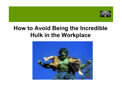 How to Control the Incredible Hulk at the