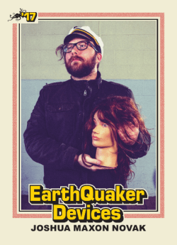 joshua maxon novak - EarthQuaker Devices