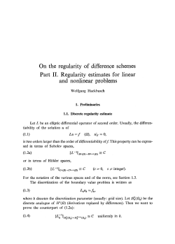 On the regularity of difference schemes Part II