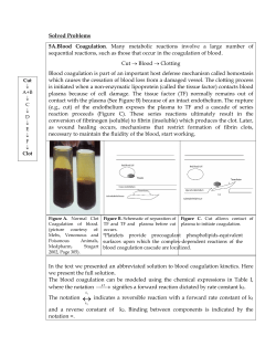 Solved Problems 5A.Blood Coagulation. Many metabolic reactions