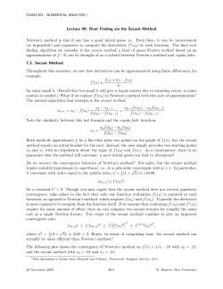 Lecture 40: Root Finding via the Secant Method Newton`s method is