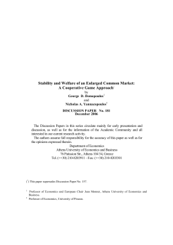 Stability and Welfare of an Enlarged Common Market: A