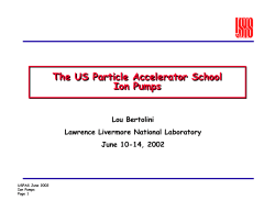 The US Particle Accelerator School Ion Pumps The US Particle