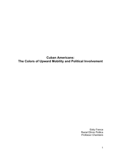Cuban Americans: The Colors of Upward Mobility and Political