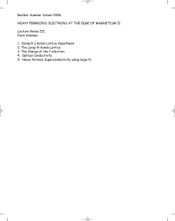 Heavy Fermions: Electrons at the Edge of Magnetism Piers Coleman