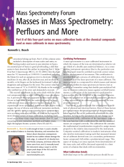 Masses in Mass Spectrometry: Perfluors and More