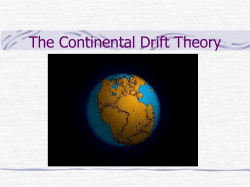 The Continental Drift Theory