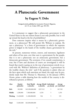 Is it premature to suggest that a plutocratic government in the