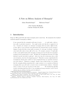 A Note on Biform Analysis of Monopoly&lowast;