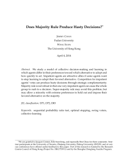 Does Majority Rule Produce Hasty Decisions?