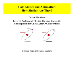 Cold Matter and Antimatter: How Similar Are They?