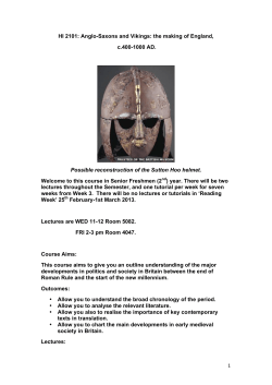 1 HI 2101: Anglo-Saxons and Vikings: the making of England, c.400