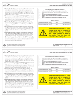 StarStrand tapes can be field cut. Once the tape is cut, with the