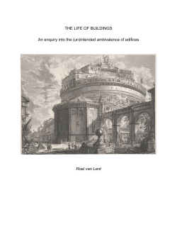 THE LIFE OF BUILDINGS An enquiry into the (un