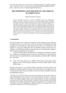 DECOMPOSING MANNER HOW IN COLLOQUIAL SCANDINAVIAN*