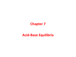 Chapter 7 Acid-Base Equilibria