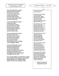THE WHITE MAN`S BURDEN Rudyard Kipling (1899) &bull; What is the