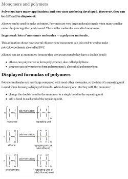 Monomers and polymers Displayed formulas of