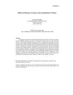 Different Monetary Systems: Costs and Benefits to Whom?