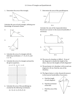 12-2 Area of Triangles and Quadrilaterals 1. Determine the area of