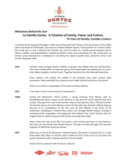 La Familia Cortez: A Timeline of Family, Flavor and Culture