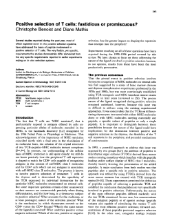 Positive selection of T cells: fastidious or promiscuous? Christophe