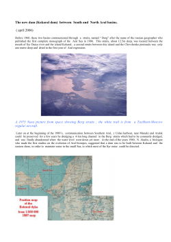 The new dam (Kokaral dam) between South and