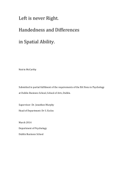 Left is never Right. Handedness and Differences in Spatial Ability.