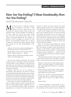 How Are You Feeling? I Mean Emotionally, How Are You Feeling?