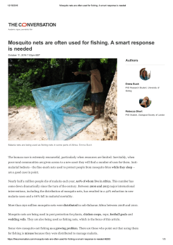 Mosquito nets are often used for fishing. A smart response is needed