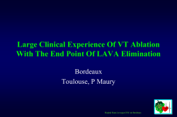Large Clinical Experience Of VT Ablation With The End Point Of