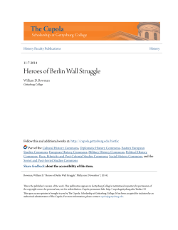 Heroes of Berlin Wall Struggle - The Cupola: Scholarship at