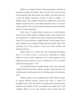 Sulphur is an essential element of life and important constituent of