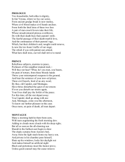 PROLOGUE Two households, both alike in dignity, In fair Verona