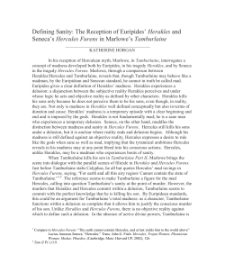 Defining Sanity: The Reception of Euripides` Herakles and Seneca`s