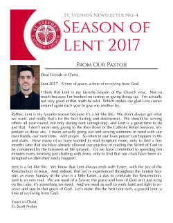 Dear Friends in Christ, Lent 2017. A time of grace, a time of
