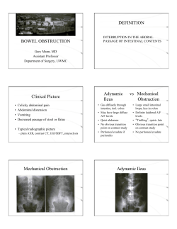 BOWEL OBSTRUCTION DEFINITION Clinical Picture Adynamic vs