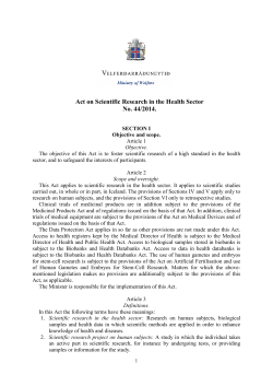 Act on Scientific Research in the Health Sector No. 44/2014.