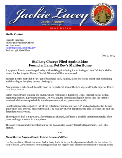 Stalking Charge Filed Against Man Found in Lana Del Rey`s Malibu