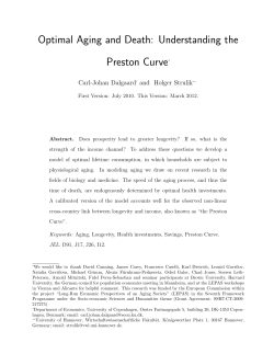 Optimal Aging and Death: Understanding the Preston Curve&lowast;