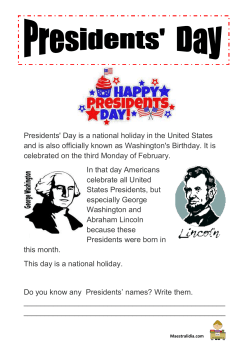Presidents` Day is a national holiday in the United