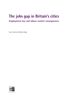 The jobs gap in Britain`s cities: Employment loss and labour market